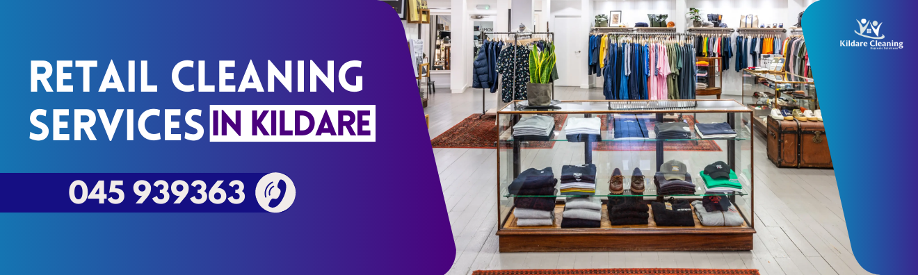 retail cleaning company kildare